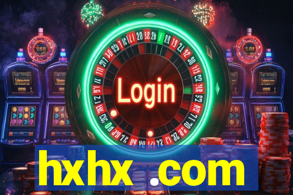 hxhx .com